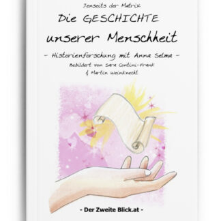 Die GESCHICHTE unserer Menschheit (Buch II)